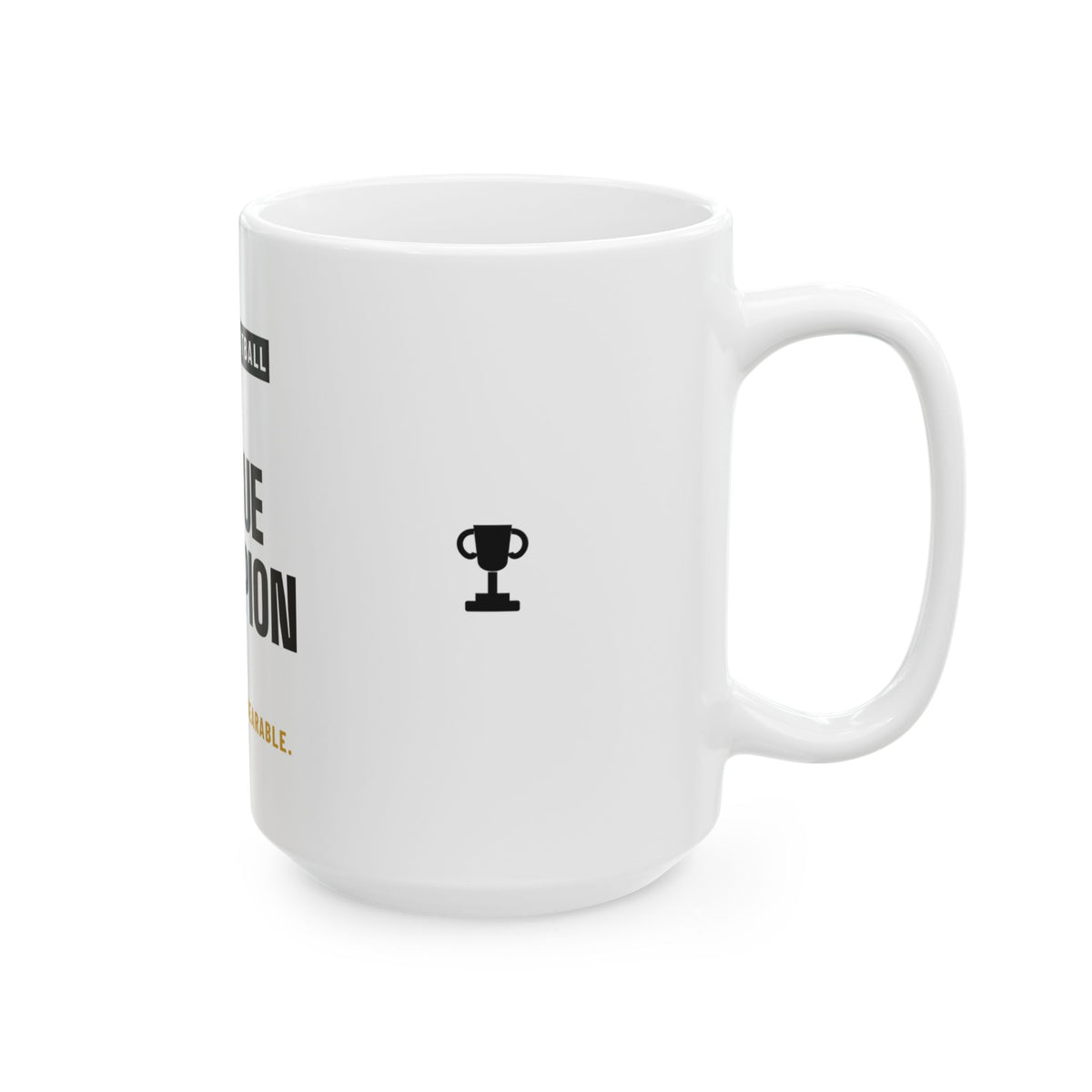 League Champion Mug — Fantasy Football Edition