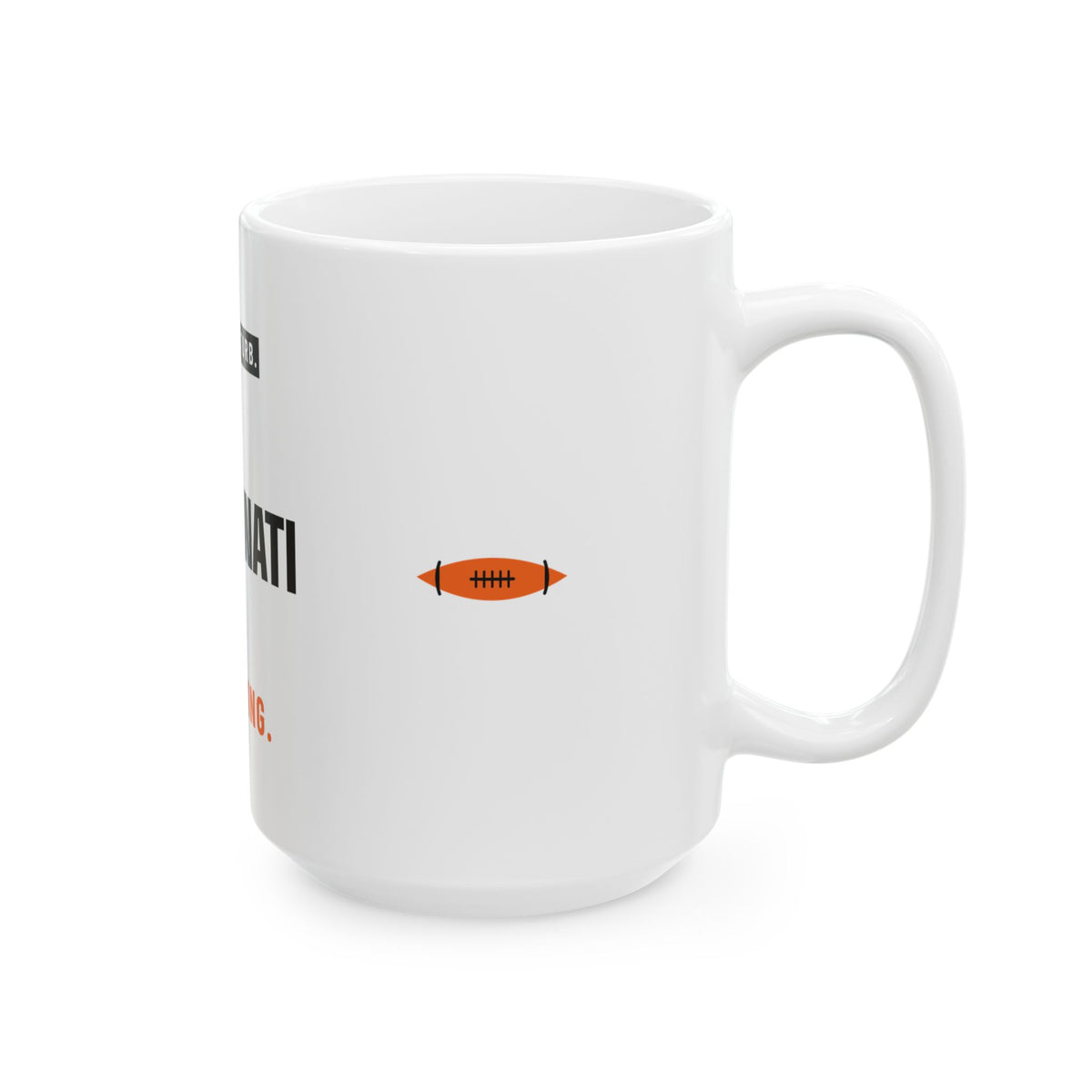 Do Not Disturb Mug — Cincinnati Football Edition