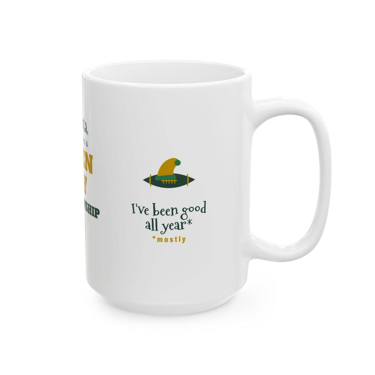 All I Want Is a Green Bay Championship Mug