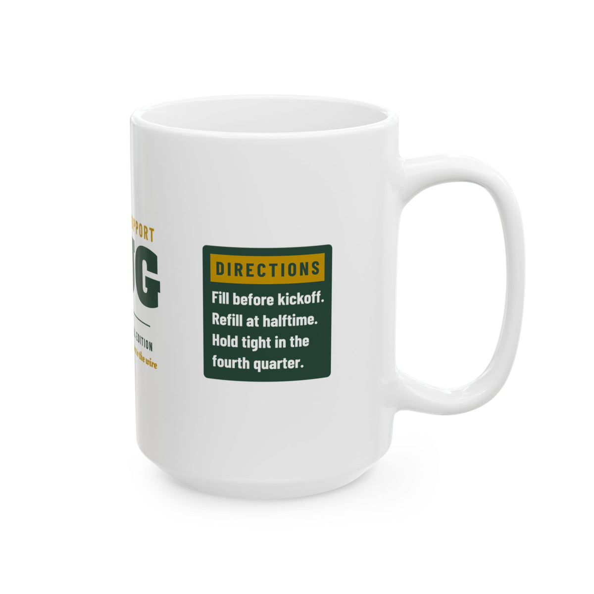 Emotional Support Mug — Green Bay Football Edition
