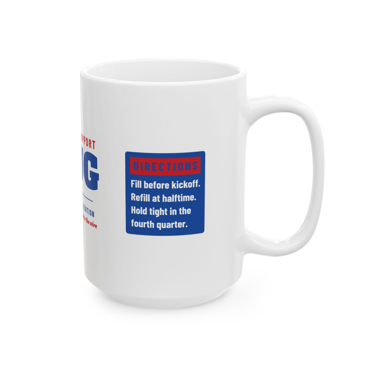Emotional Support Mug — Buffalo Football Edition