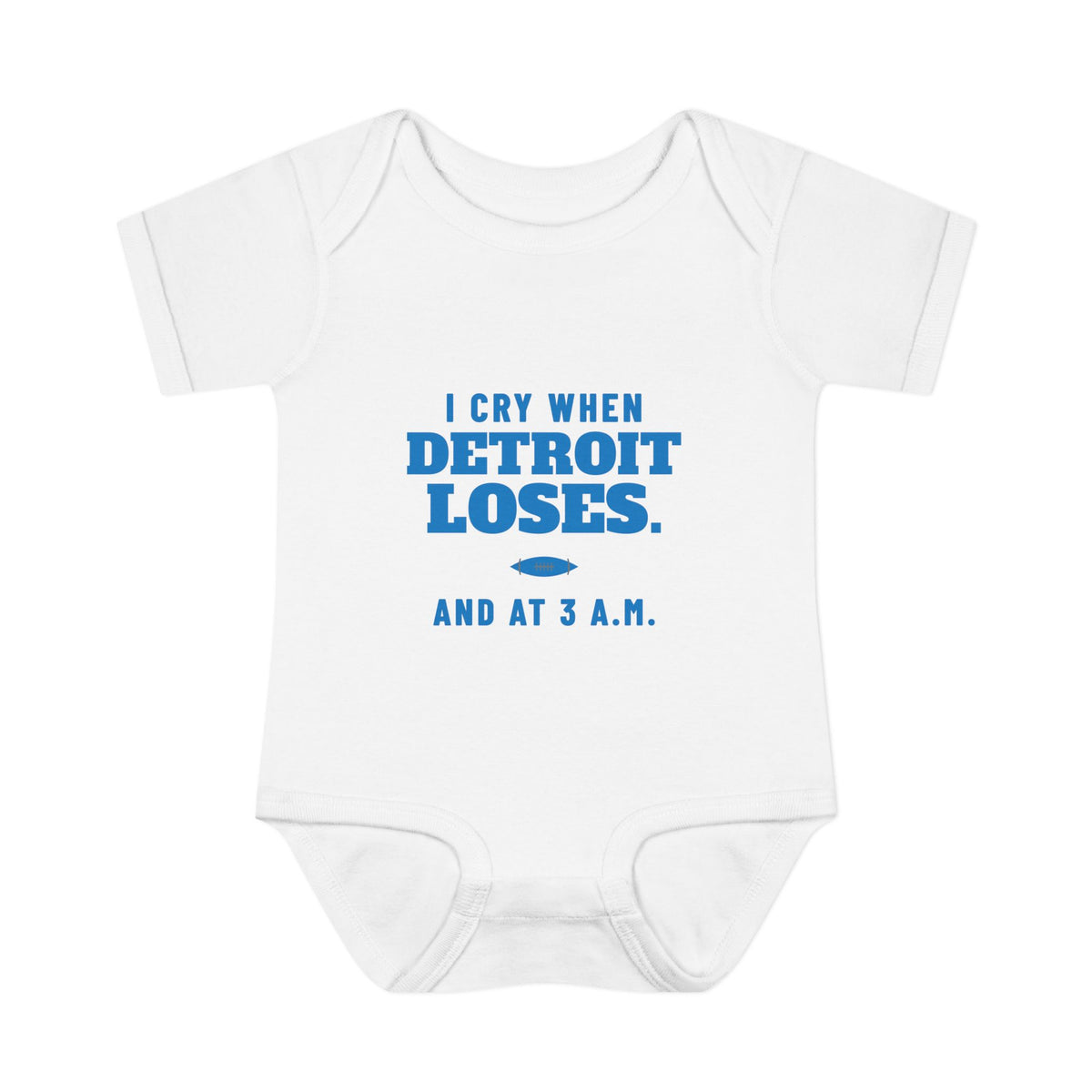 I Cry When Detroit Loses Baby Bodysuit