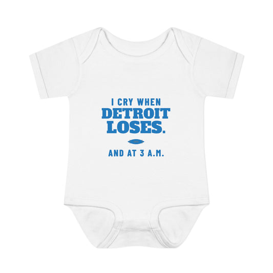 I Cry When Detroit Loses Baby Bodysuit