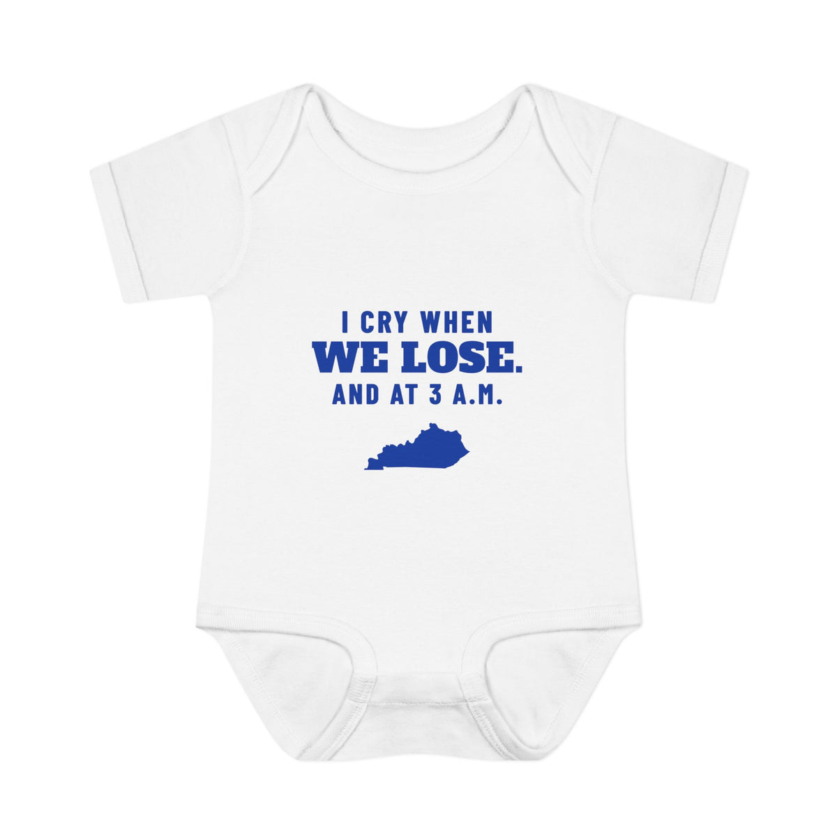 I Cry When We Lose Baby Bodysuit — KY Edition