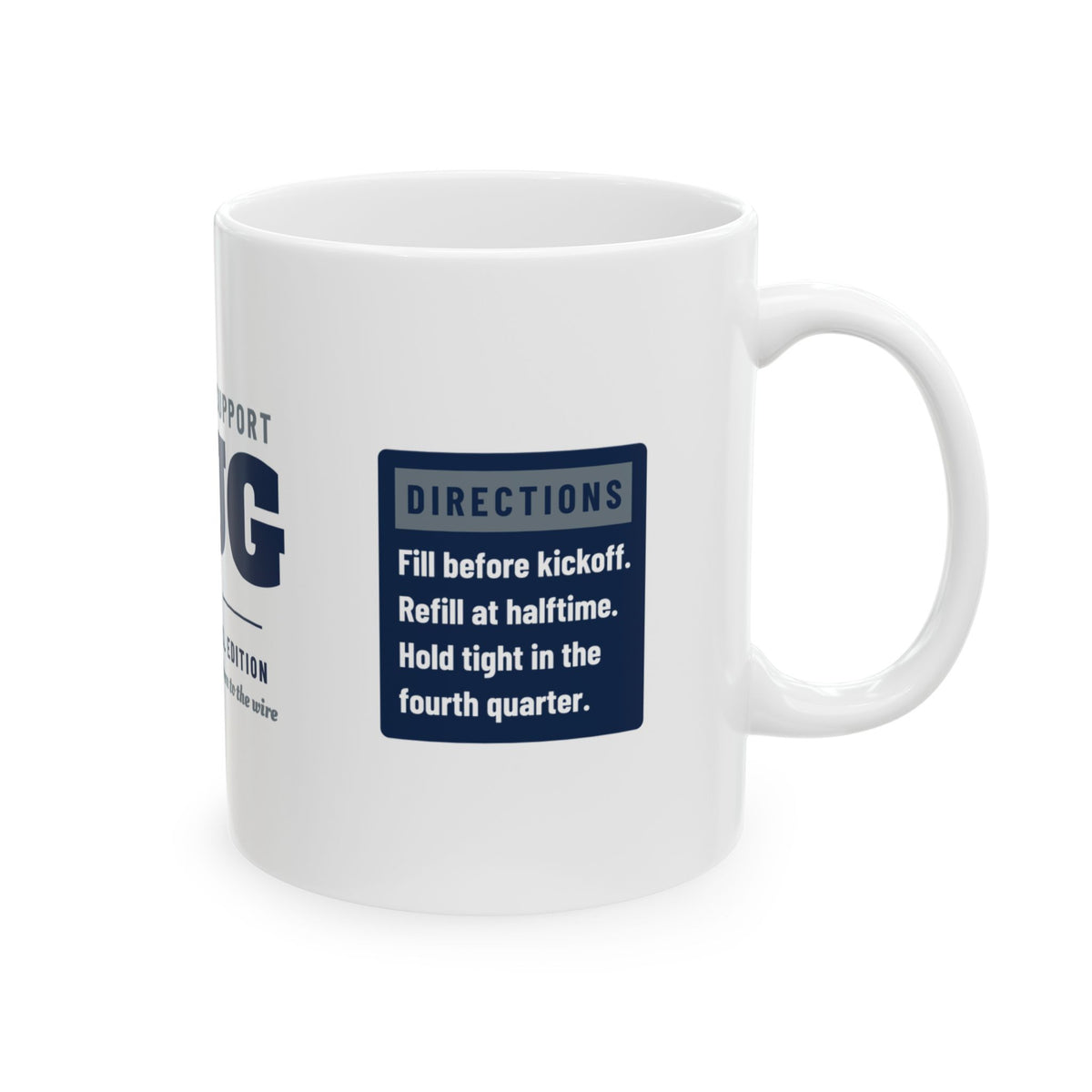 Emotional Support Mug — Dallas Football Edition