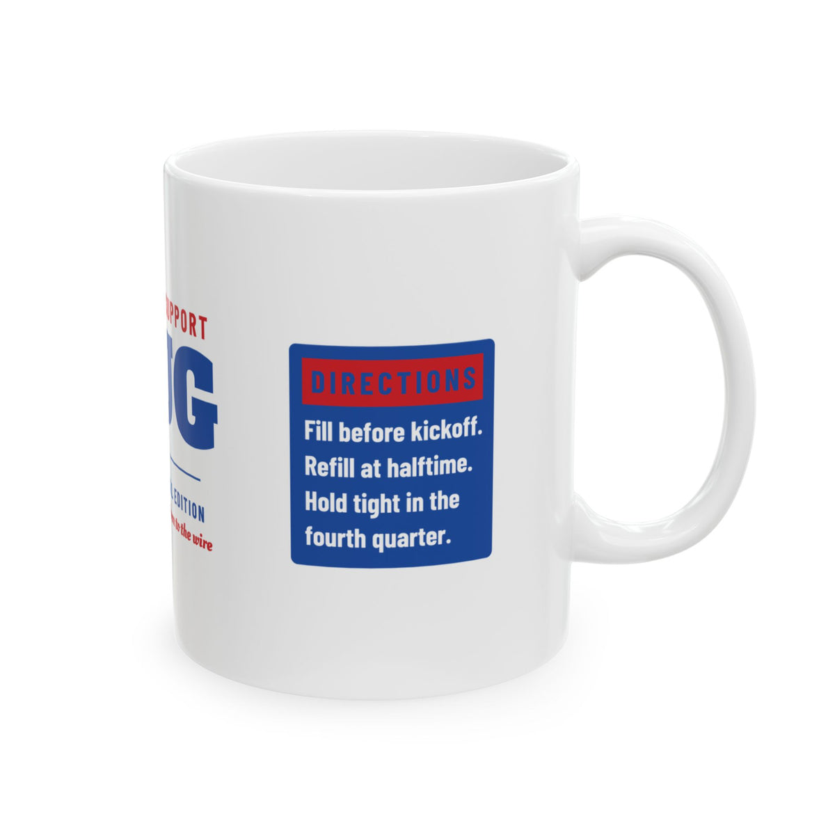 Emotional Support Mug — Buffalo Football Edition