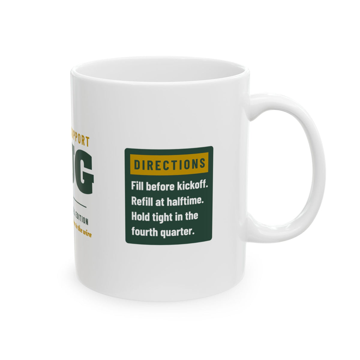 Emotional Support Mug — Green Bay Football Edition