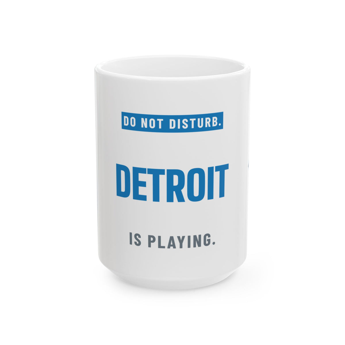 Do Not Disturb Mug — Detroit Football Edition