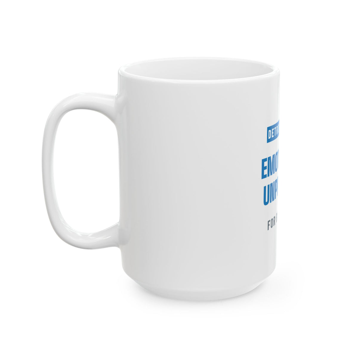 Emotionally Unprepared Mug — Detroit Football Edition