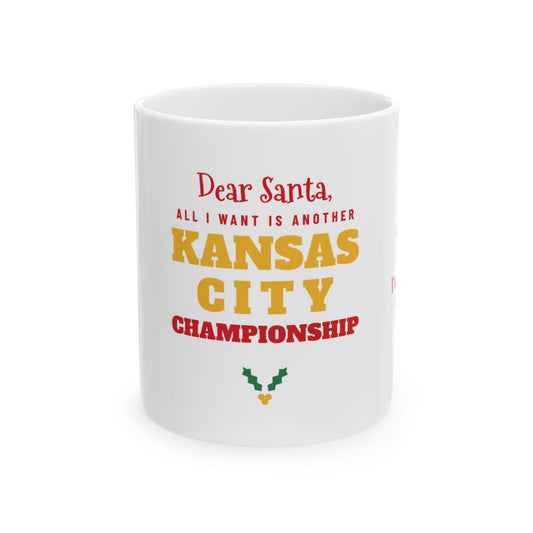 All I Want Is Another Kansas City Championship Mug