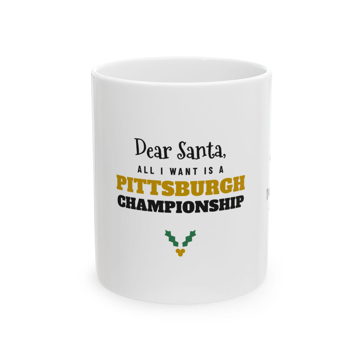 All I Want Is a Pittsburgh Championship Mug
