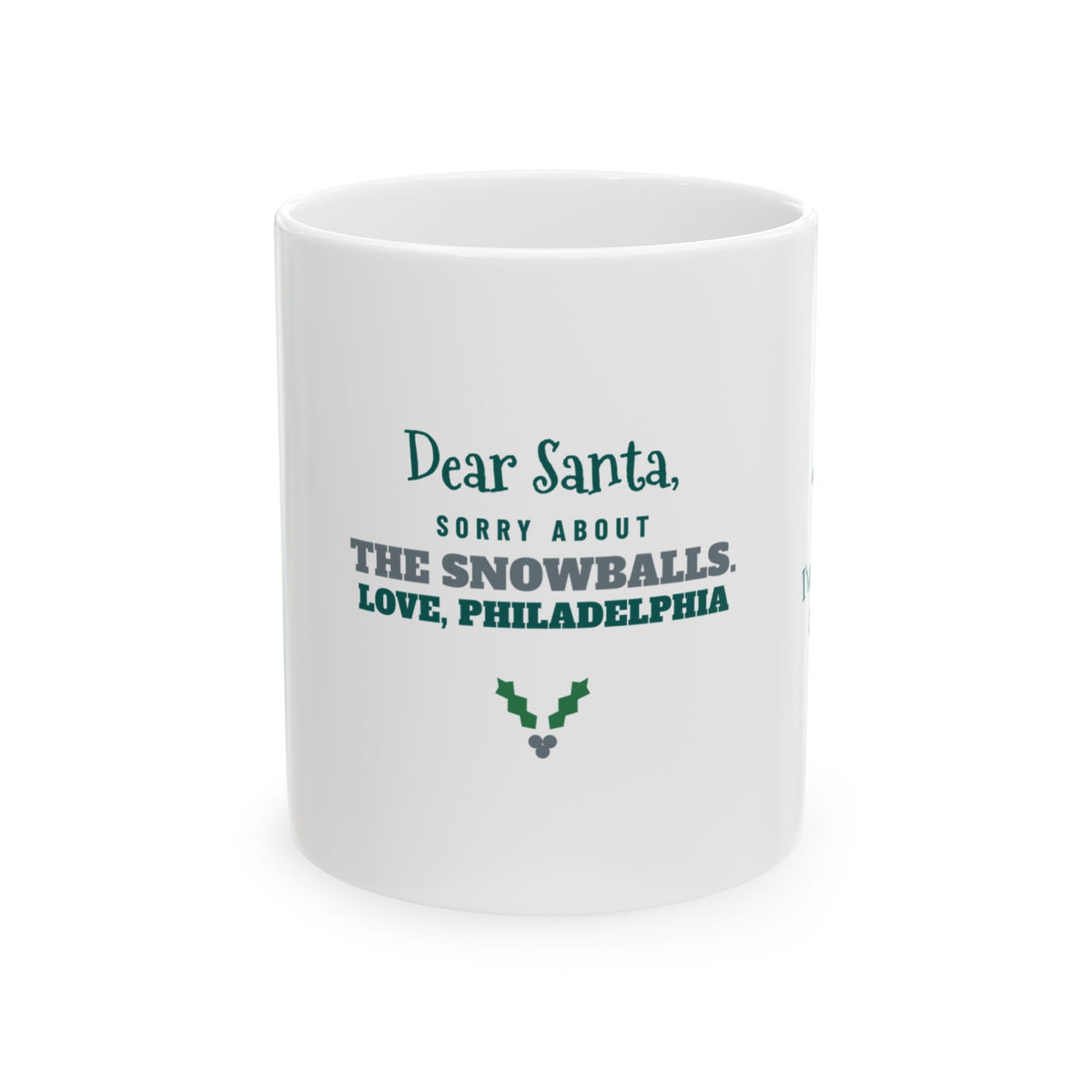 Sorry About the Snowballs Mug — Philadelphia Football Edition