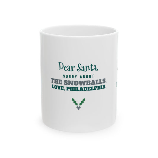 Sorry About the Snowballs Mug — Philadelphia Football Edition