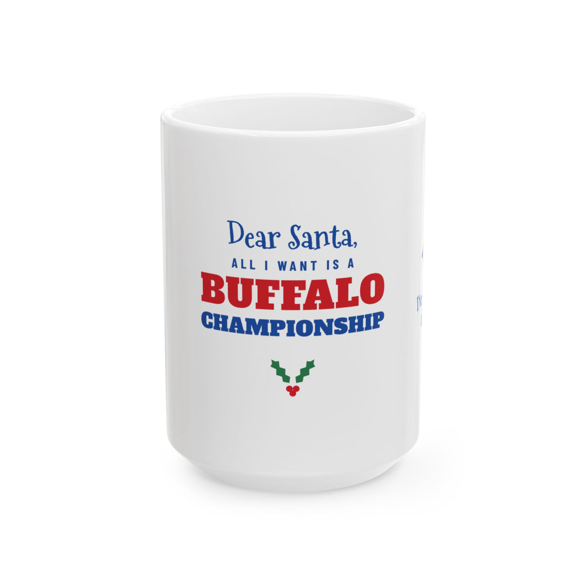 All I Want Is a Buffalo Championship Mug