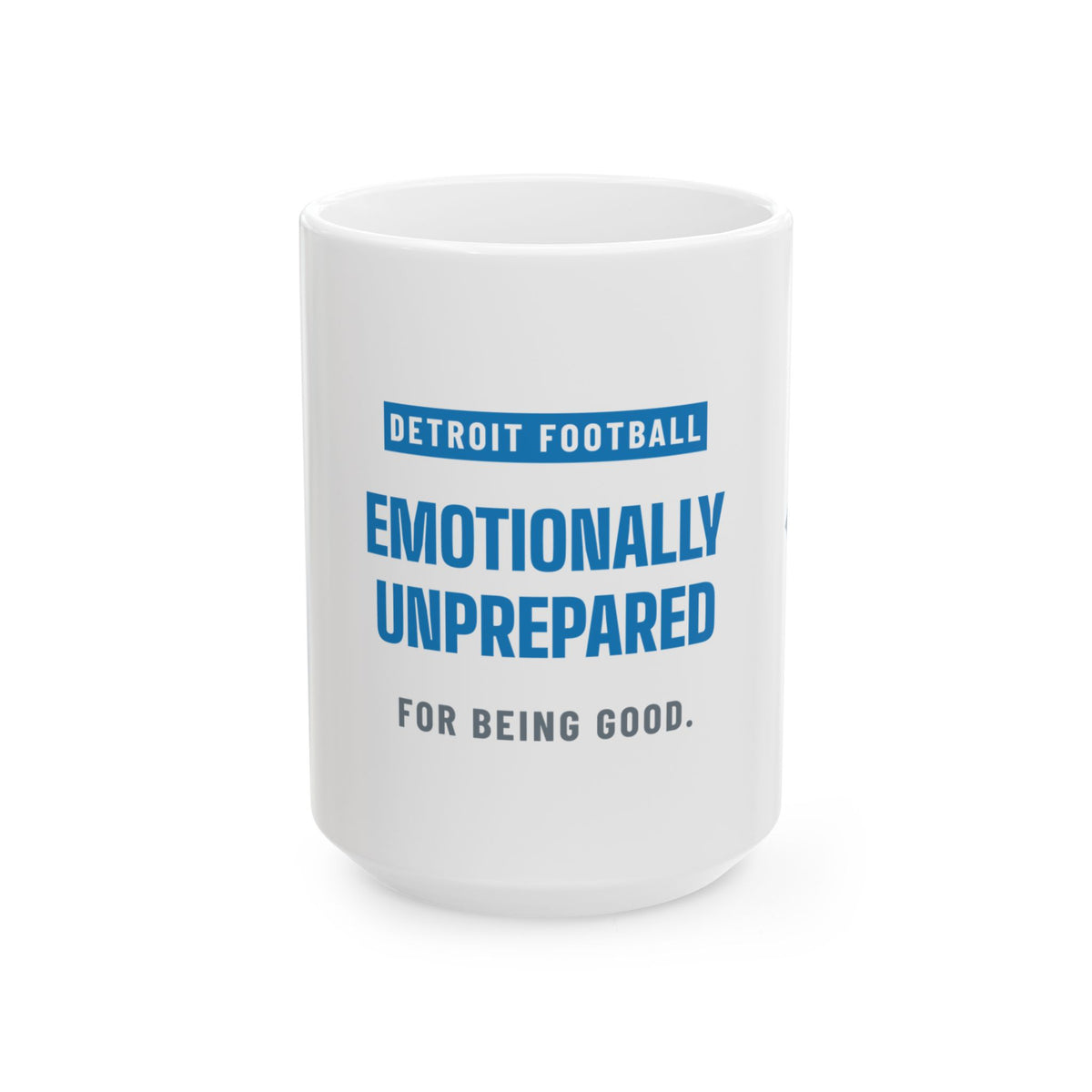 Emotionally Unprepared Mug — Detroit Football Edition