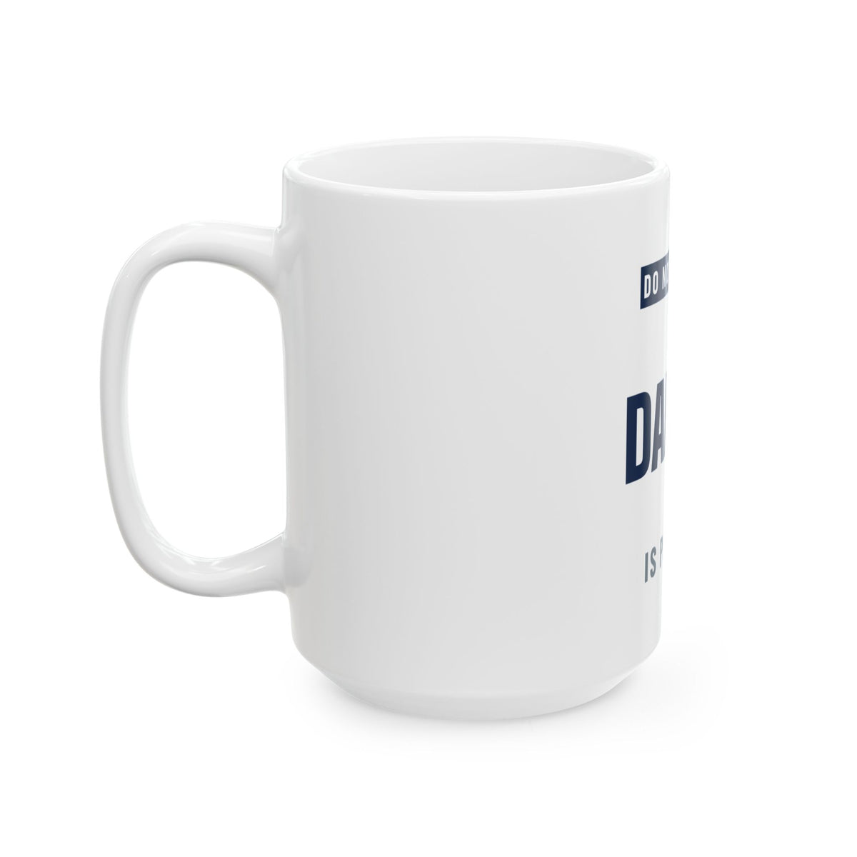 Do Not Disturb Mug — Dallas Football Edition