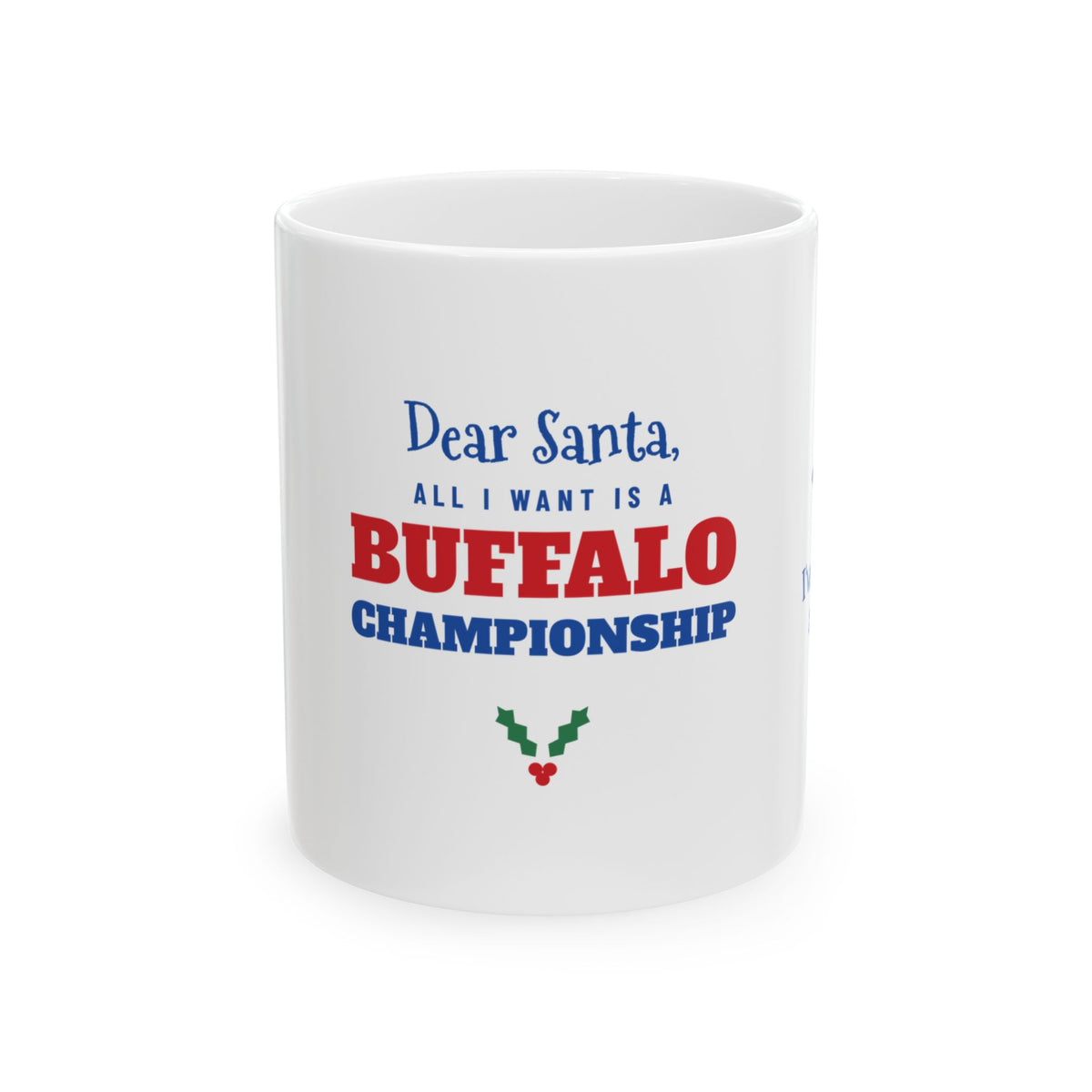 All I Want Is a Buffalo Championship Mug