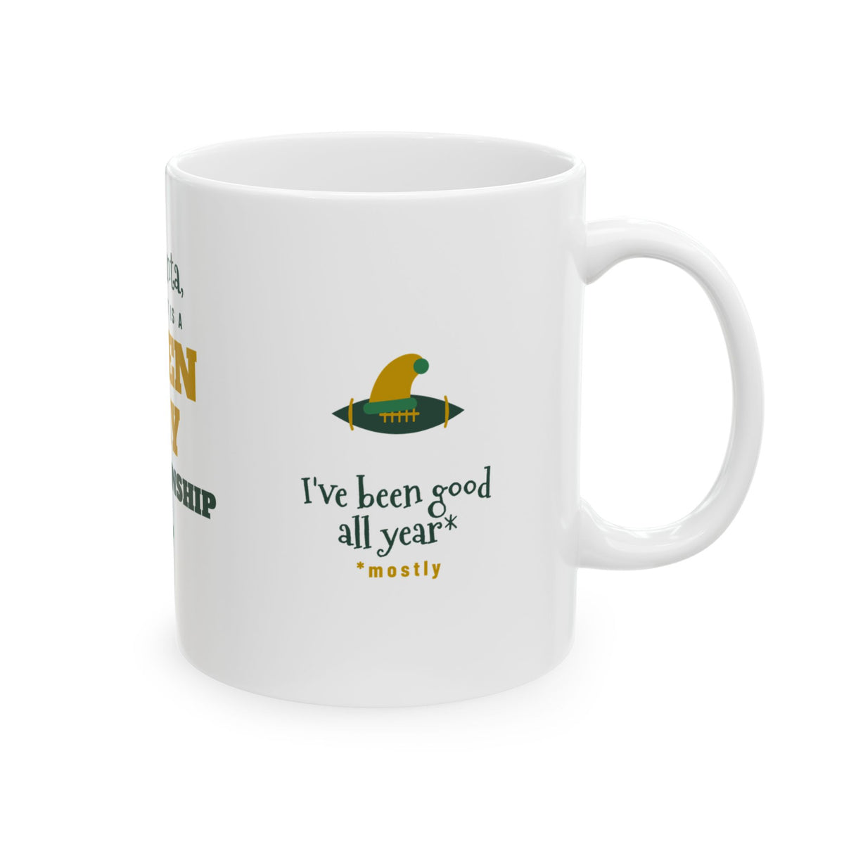 All I Want Is a Green Bay Championship Mug