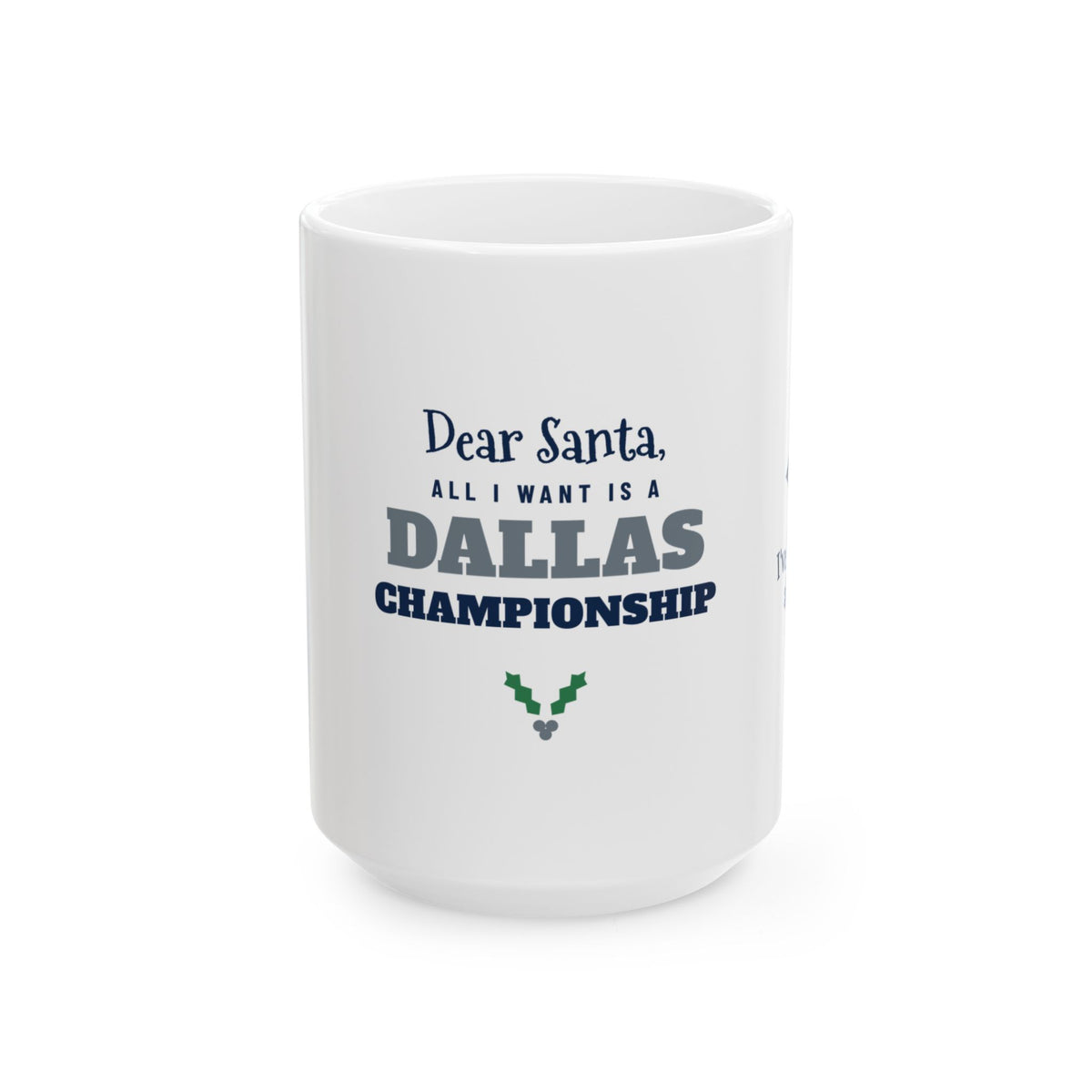All I Want Is a Dallas Championship Mug