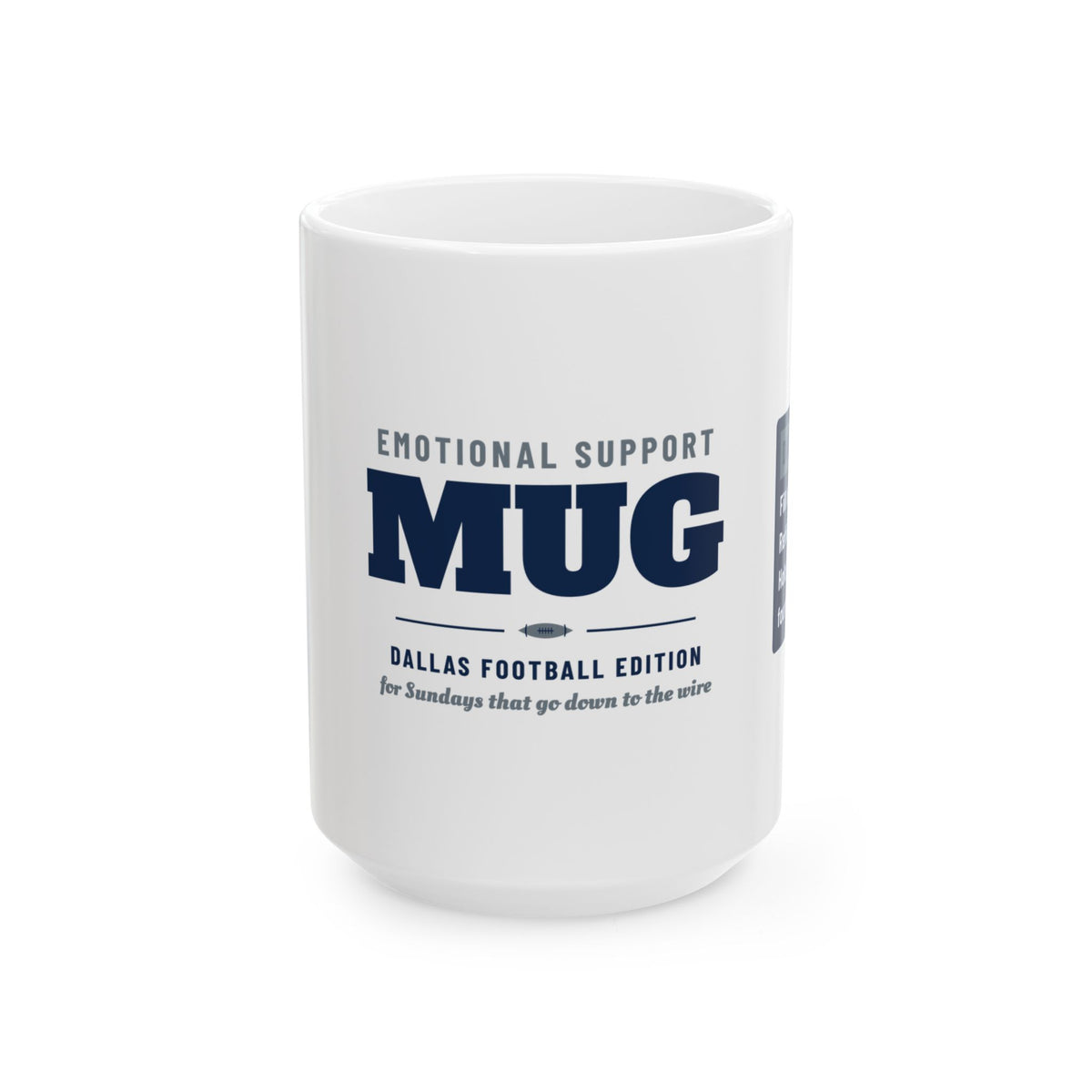 Emotional Support Mug — Dallas Football Edition