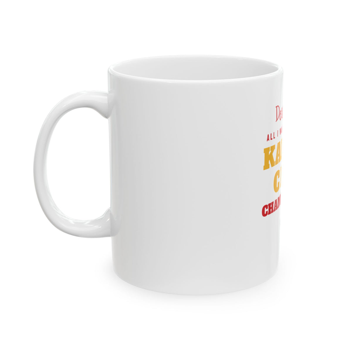 All I Want Is Another Kansas City Championship Mug