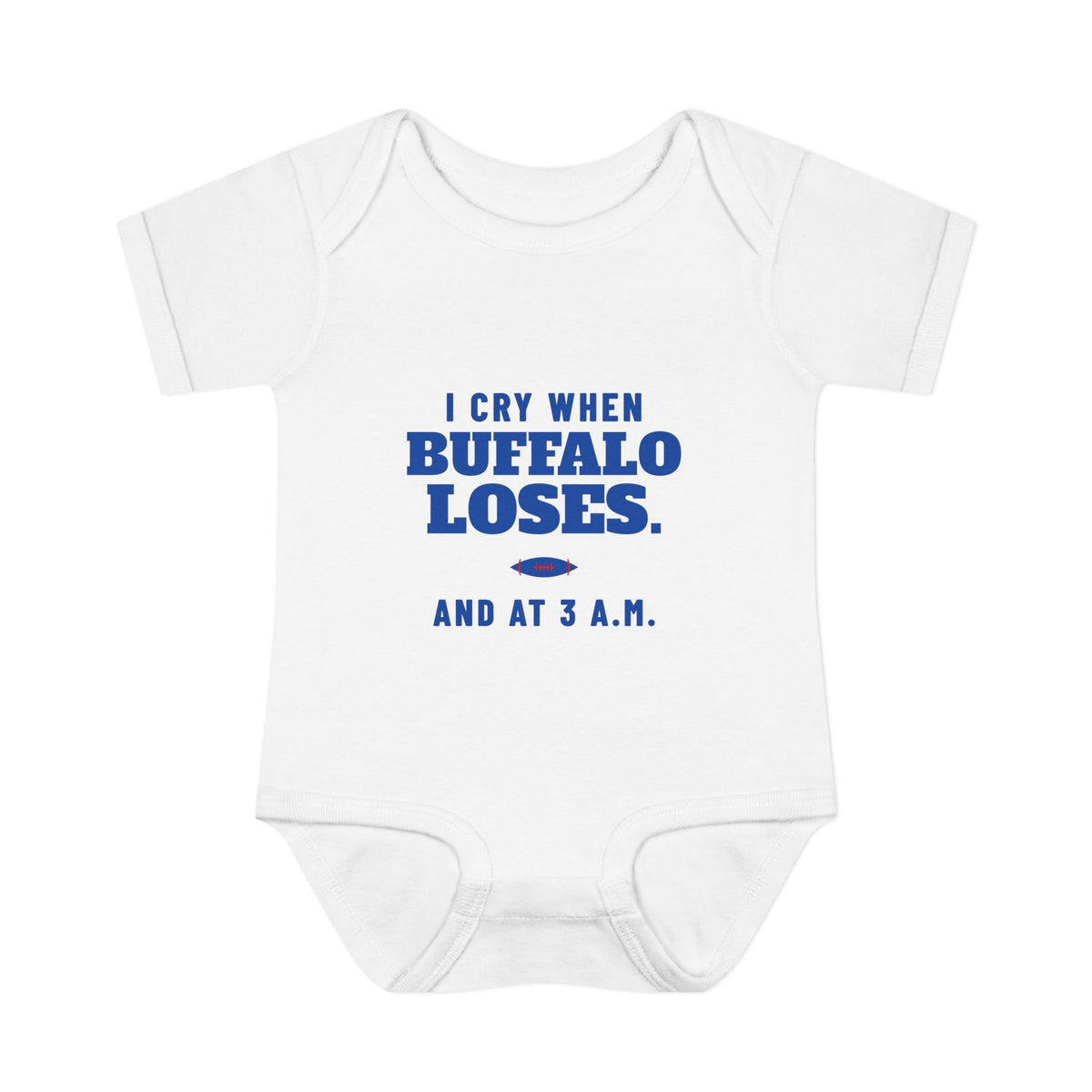 I Cry When Buffalo Loses Baby Bodysuit