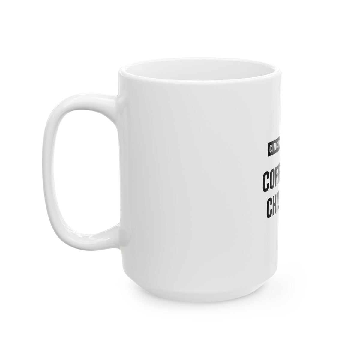 Coffee First Chili Later Mug — Cincinnati Football Edition