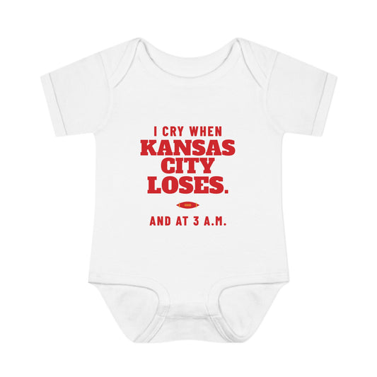 I Cry When Kansas City Loses Baby Bodysuit