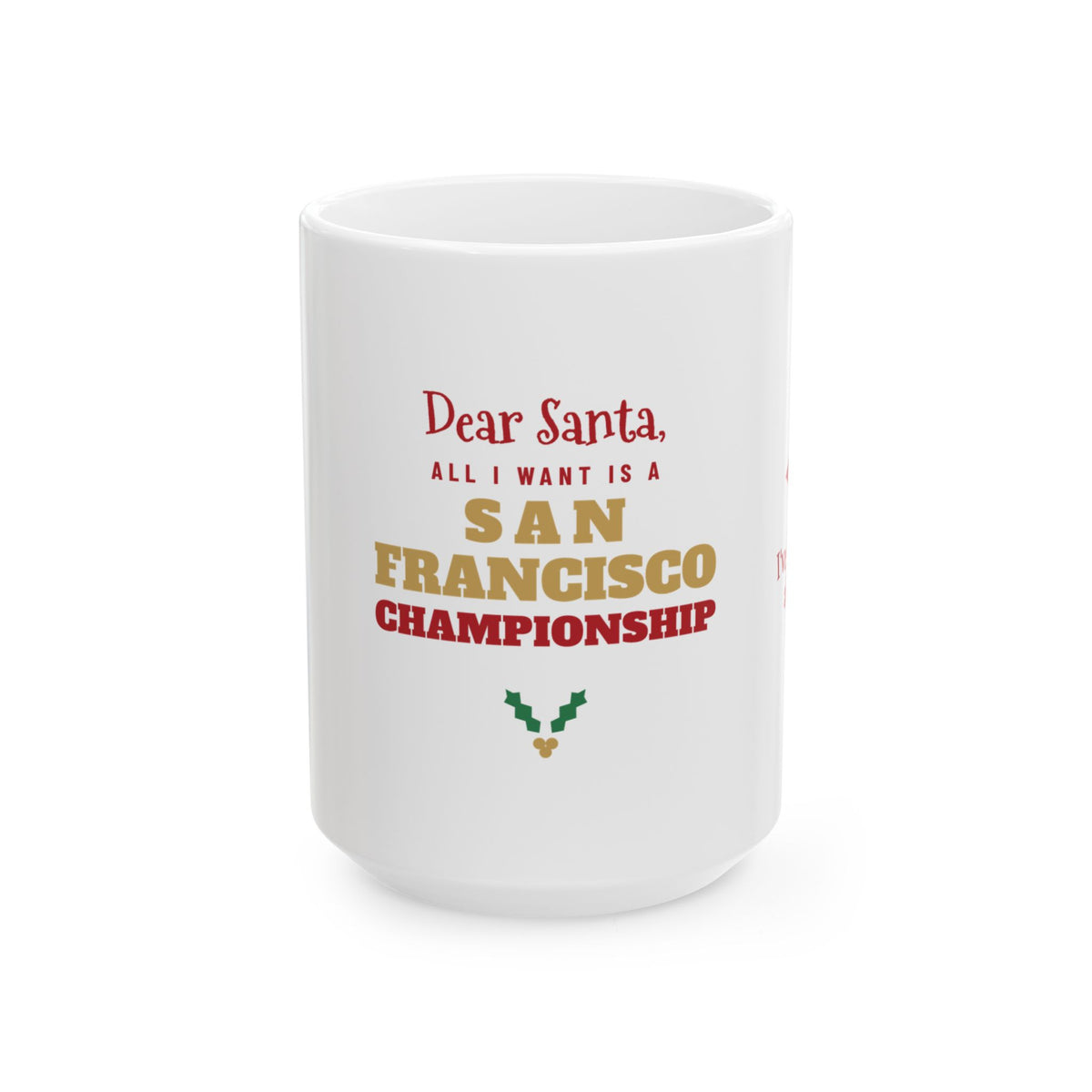 All I Want Is a San Francisco Championship Mug