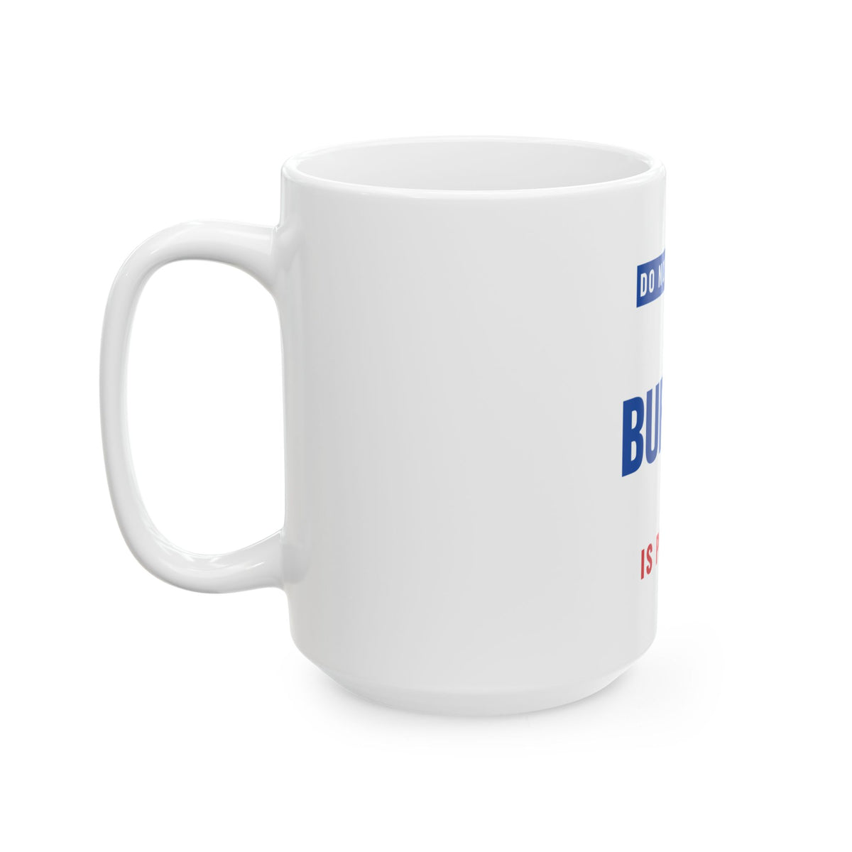 Do Not Disturb Mug — Buffalo Football Edition