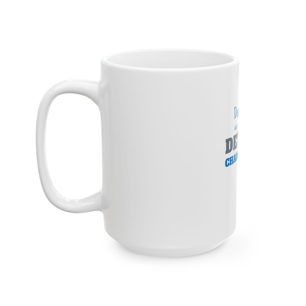 All I Want Is a Detroit Championship Mug