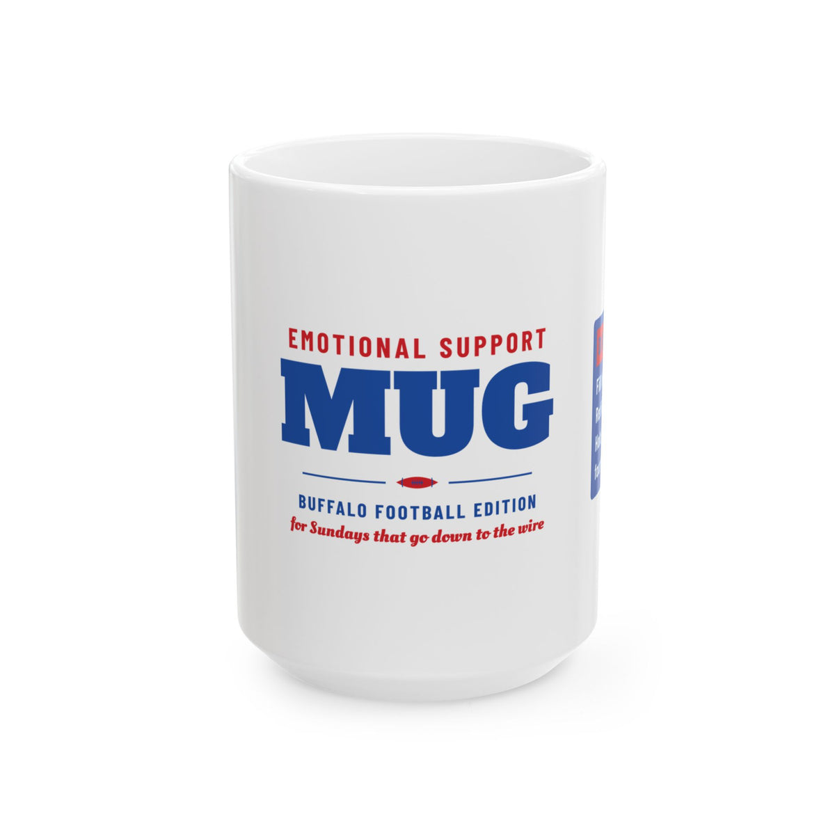 Emotional Support Mug — Buffalo Football Edition