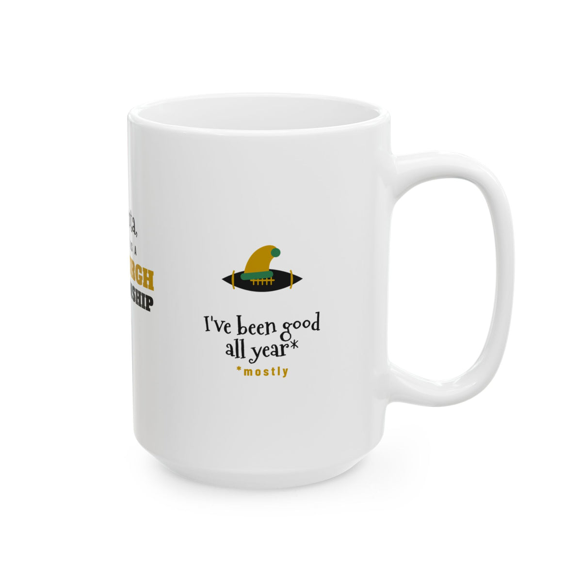 All I Want Is a Pittsburgh Championship Mug