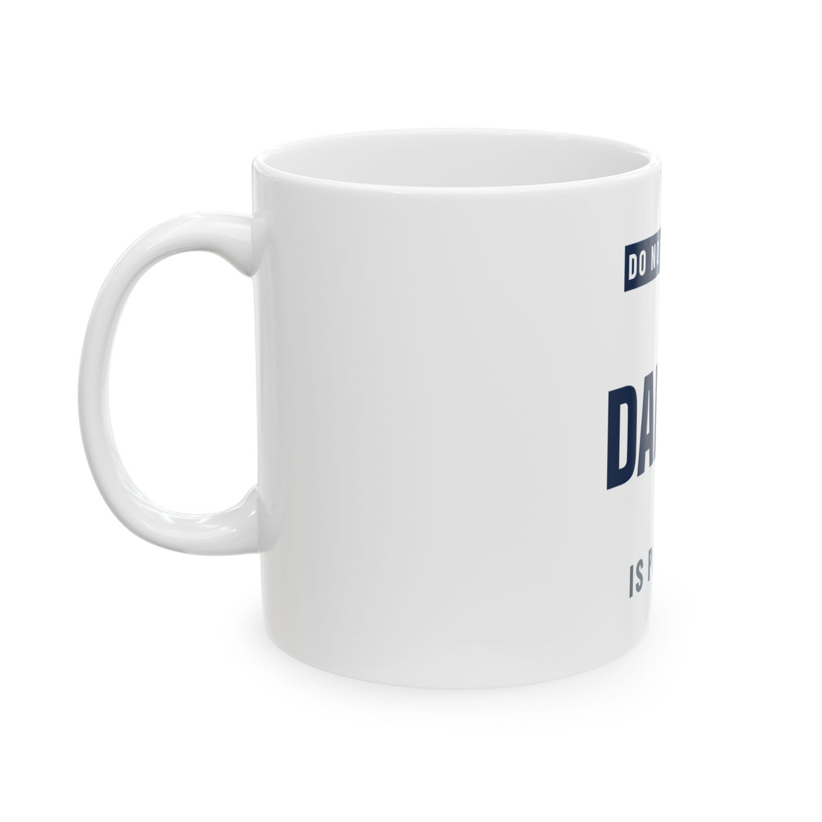 Do Not Disturb Mug — Dallas Football Edition