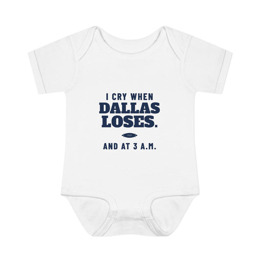 I Cry When Dallas Loses Baby Bodysuit