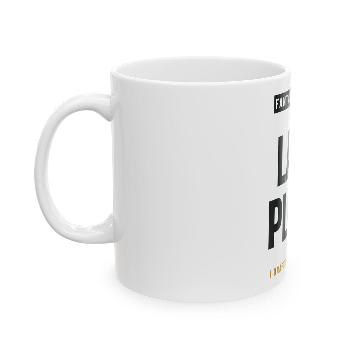 Last Place Mug — Fantasy Football Edition