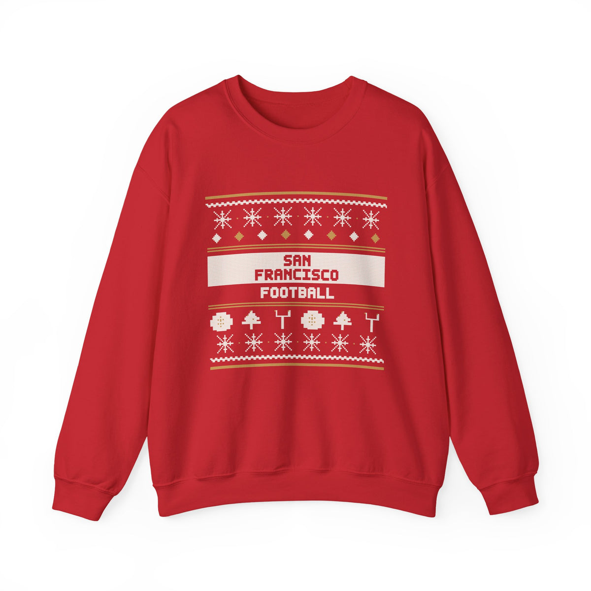 Ugly Sweater Sweatshirt — San Francisco Football Edition