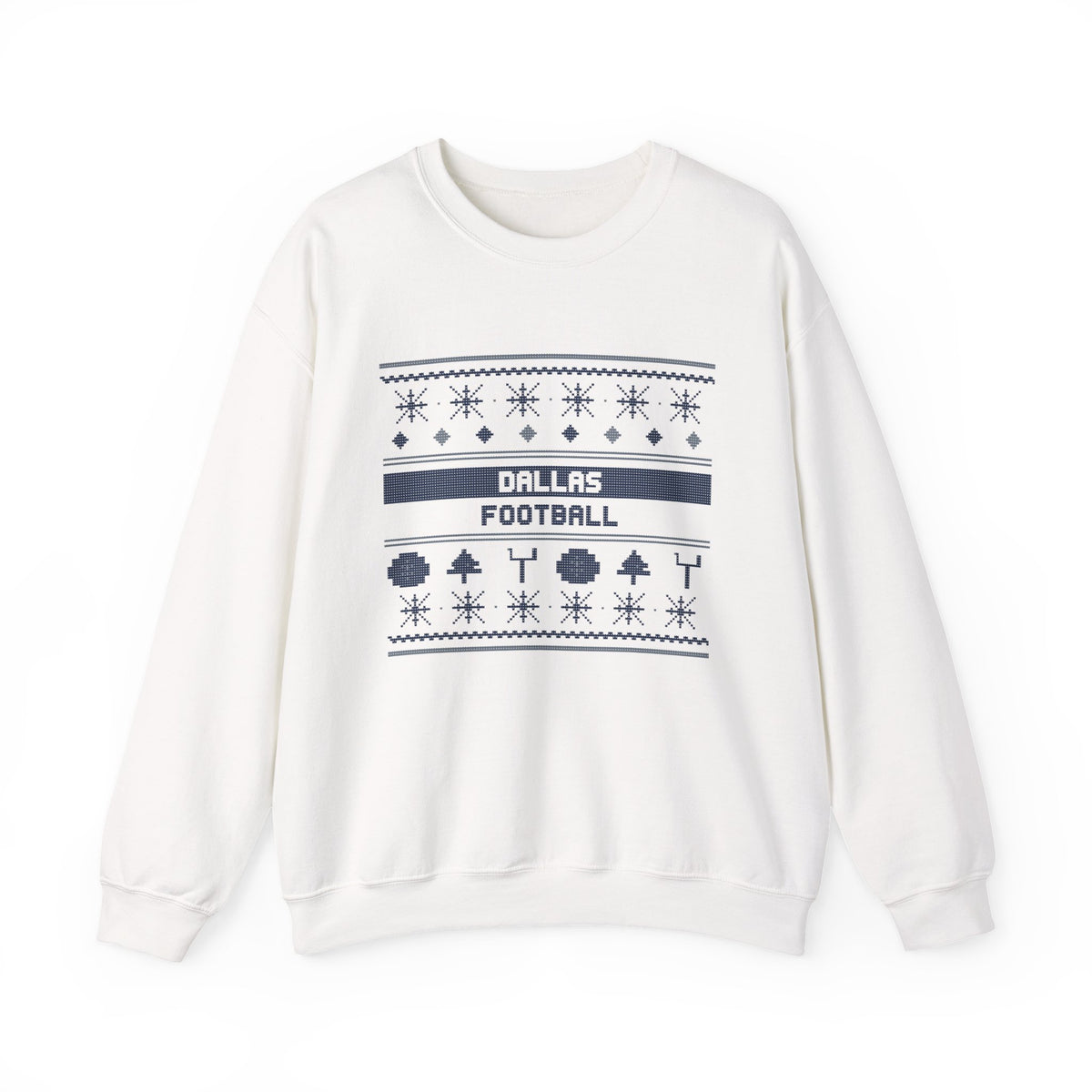 Ugly Sweater Sweatshirt — Dallas Football Edition