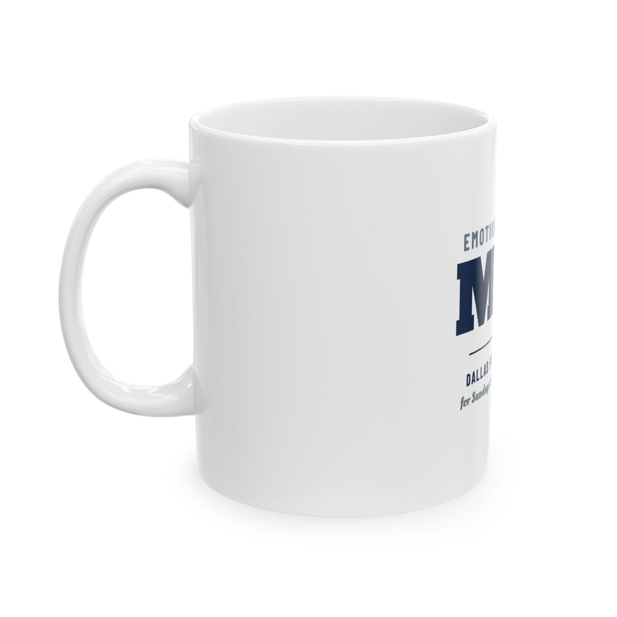 Emotional Support Mug — Dallas Football Edition