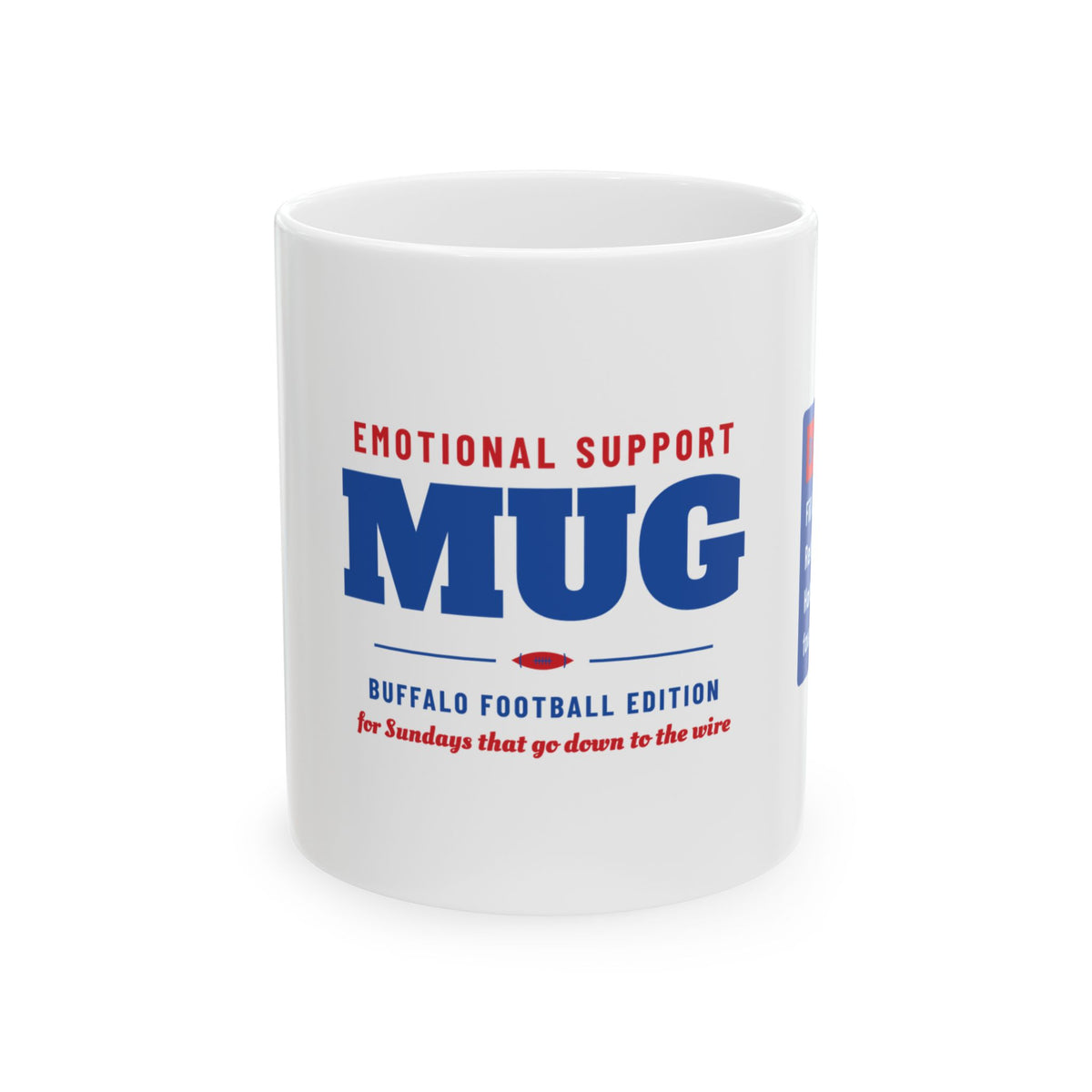 Emotional Support Mug — Buffalo Football Edition