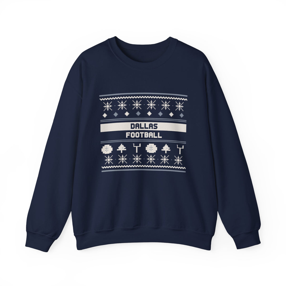 Ugly Sweater Sweatshirt — Dallas Football Edition