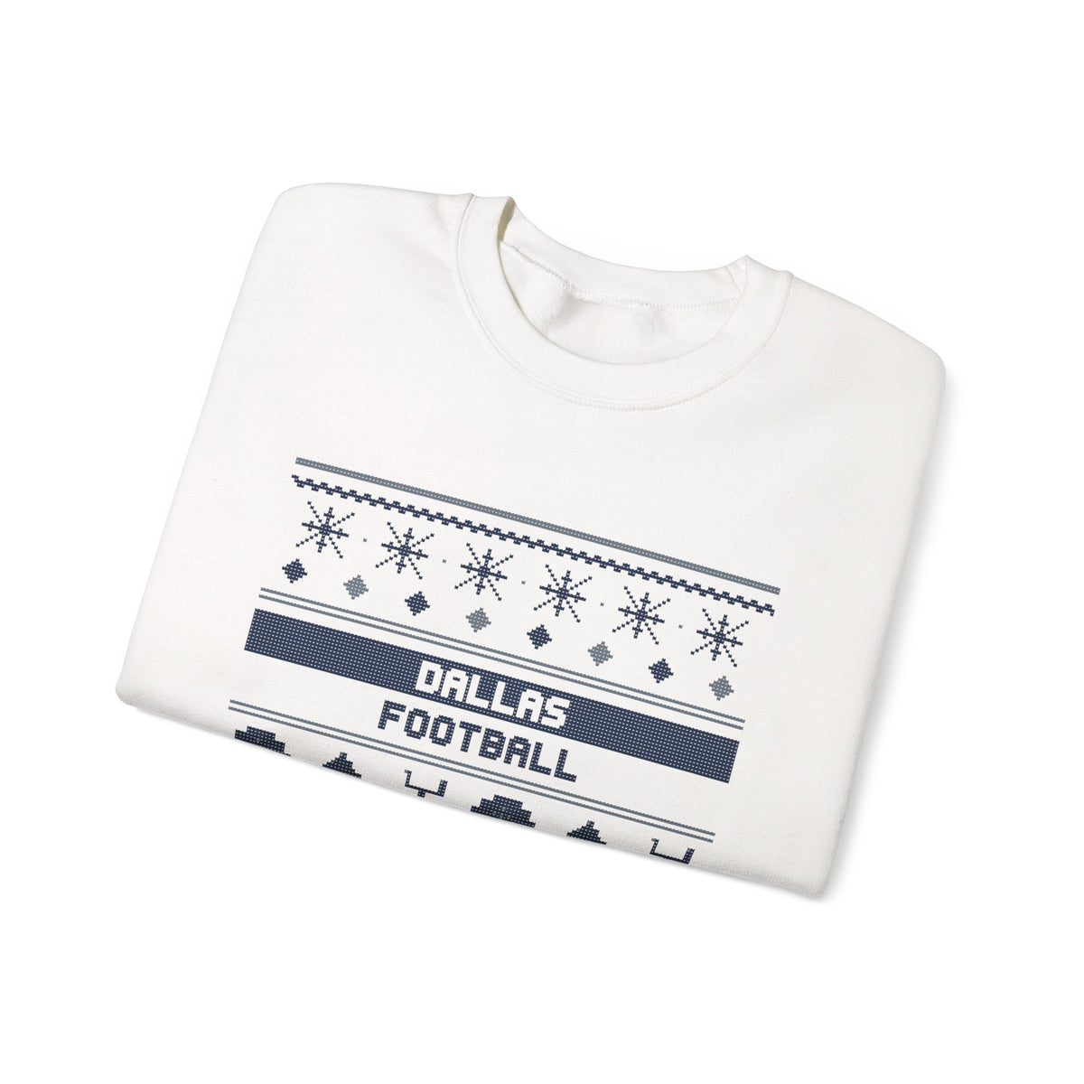 Ugly Sweater Sweatshirt — Dallas Football Edition