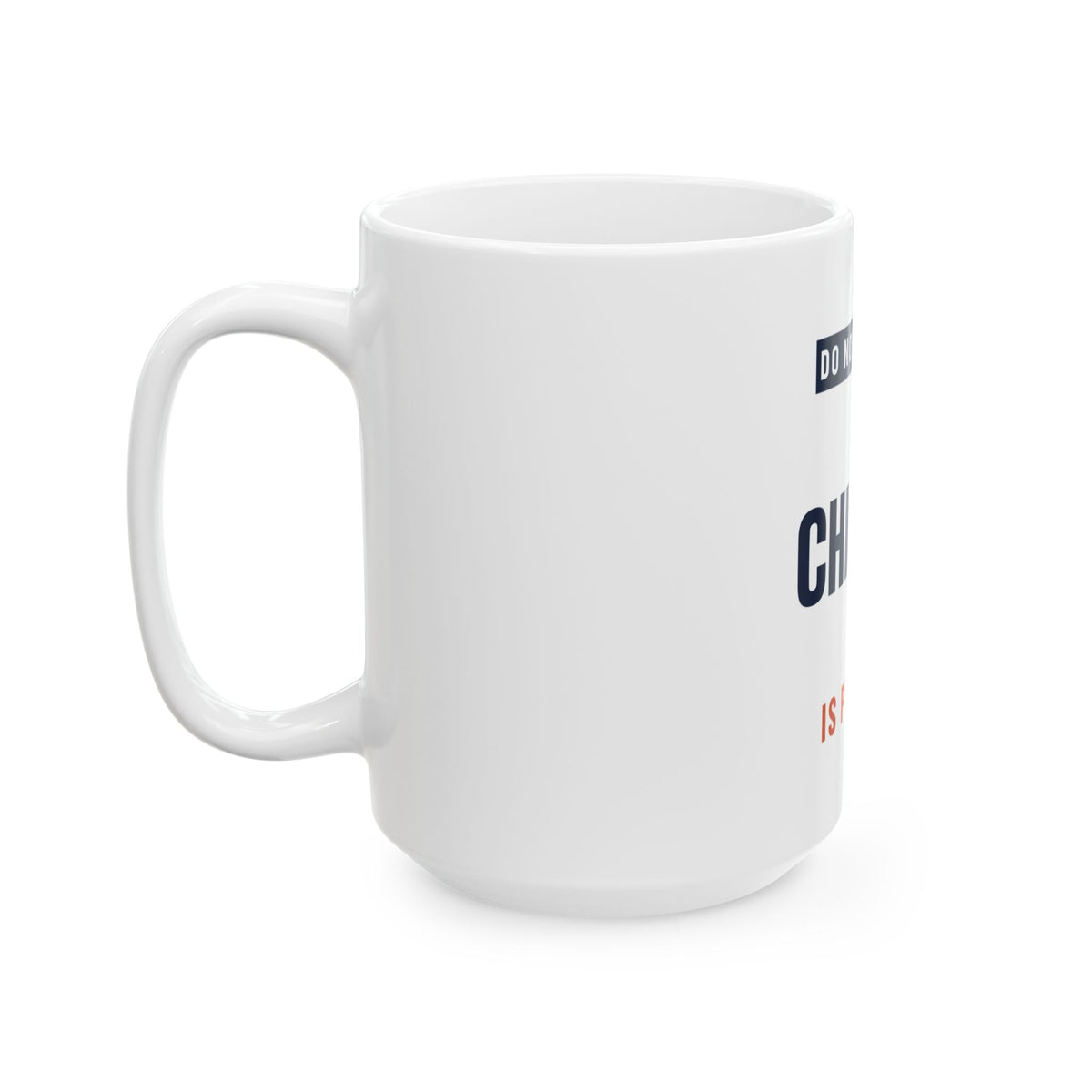 Do Not Disturb Mug — Chicago Football Edition