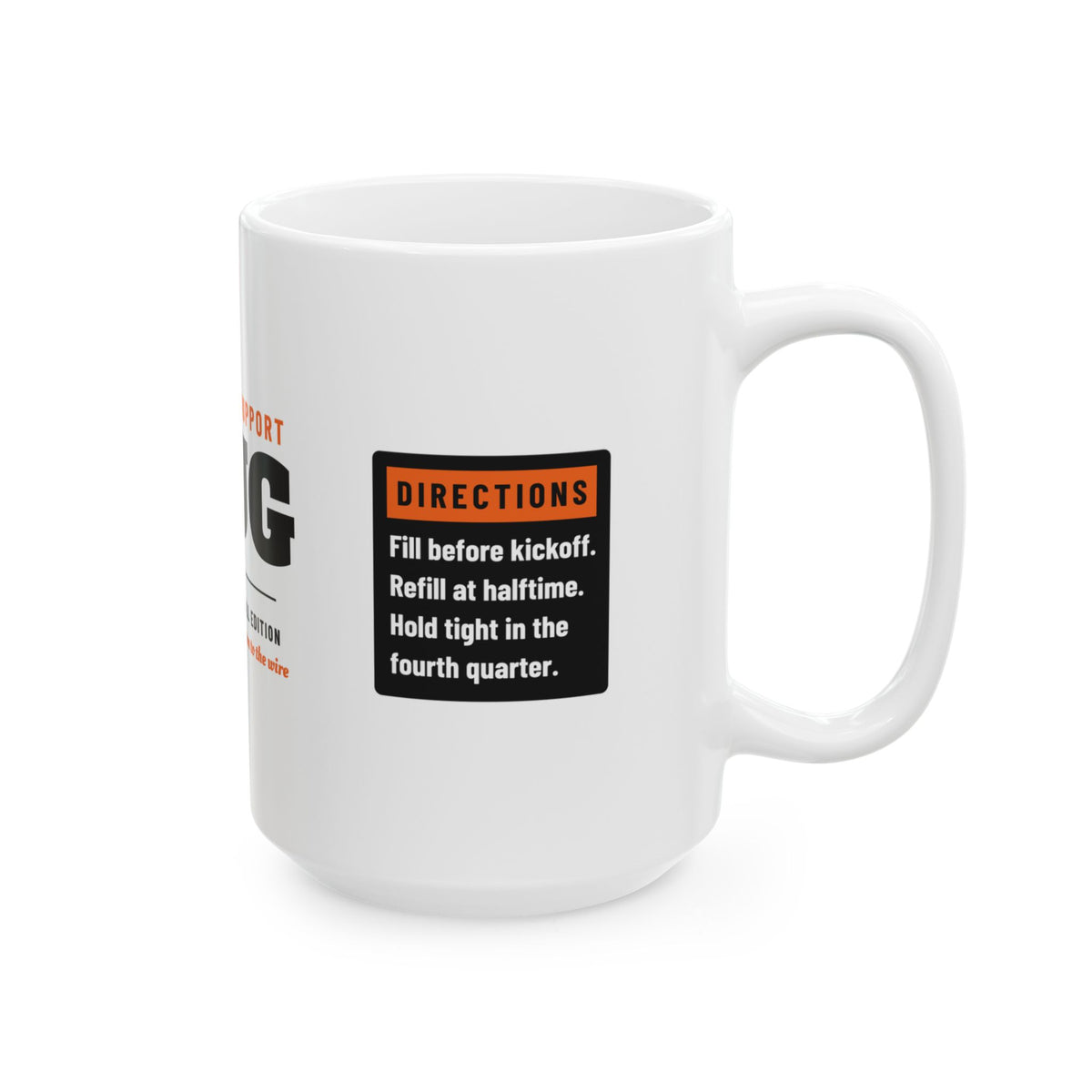 Emotional Support Mug — Cincinnati Football Edition