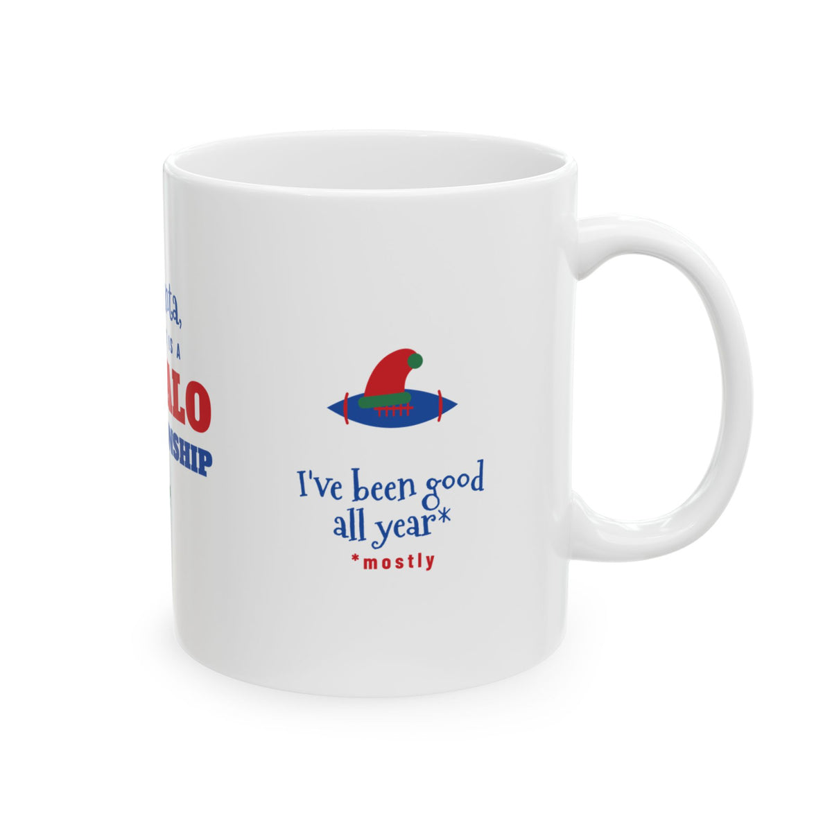 All I Want Is a Buffalo Championship Mug