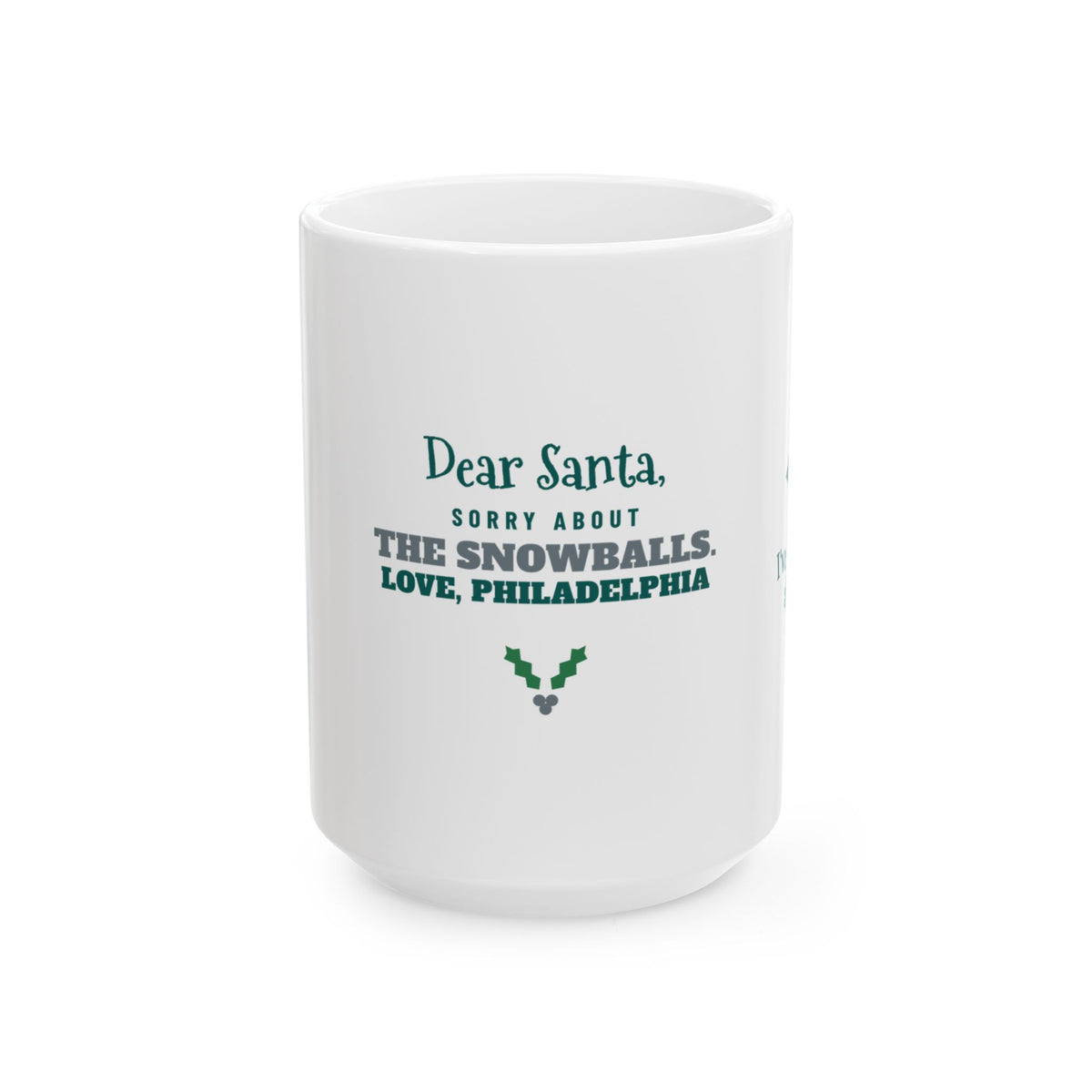 Sorry About the Snowballs Mug — Philadelphia Football Edition