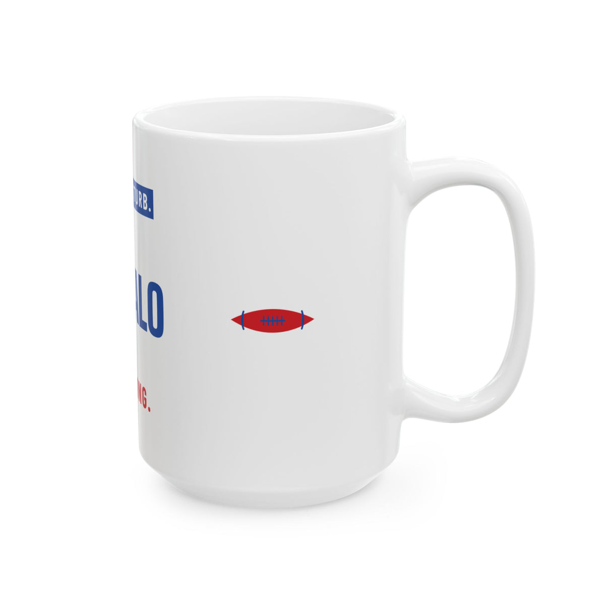 Do Not Disturb Mug — Buffalo Football Edition