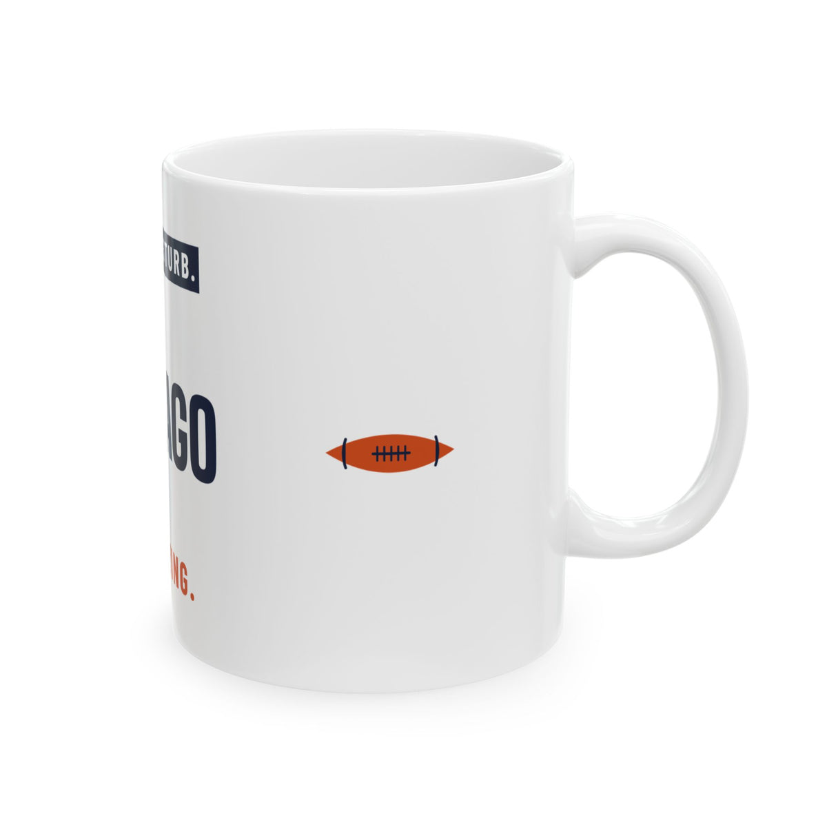 Do Not Disturb Mug — Chicago Football Edition