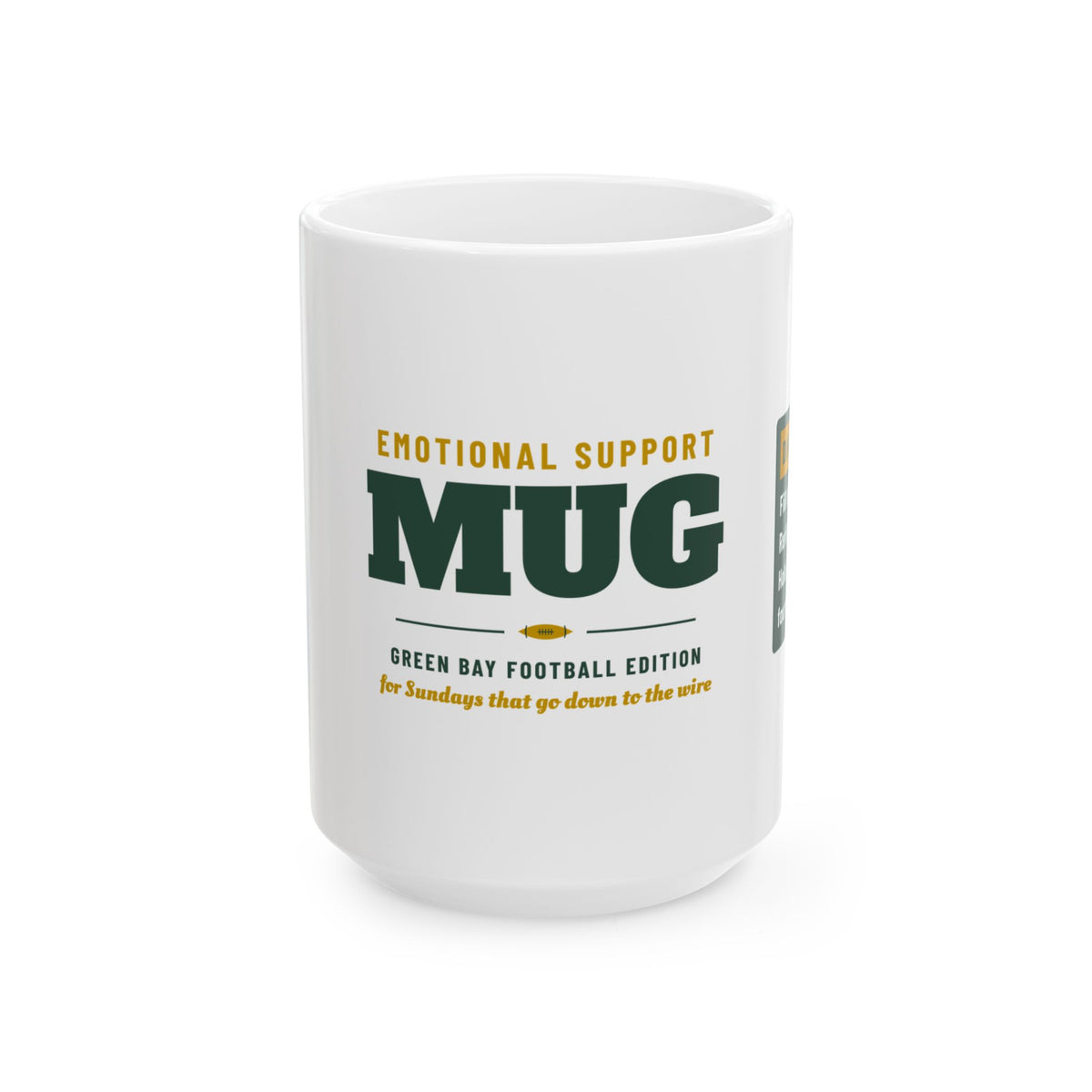 Emotional Support Mug — Green Bay Football Edition