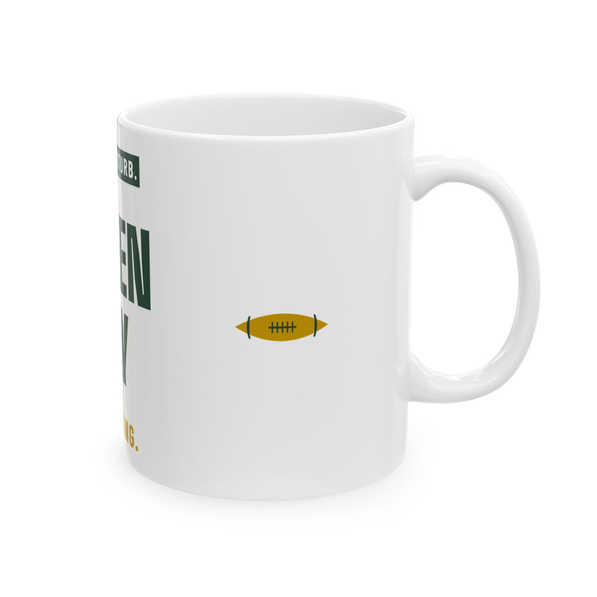 Do Not Disturb Mug — Green Bay Football Edition